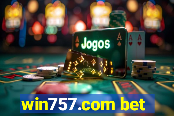 win757.com bet